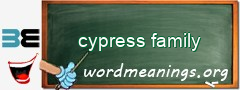 WordMeaning blackboard for cypress family